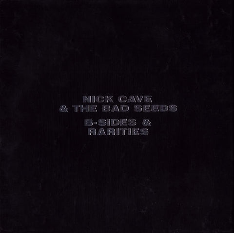 CAVE NICK & THE BAD SEEDS-B-SIDES & RARITIES 3CD G