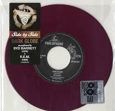 BARRETT SYD/ R.E.M.-DARK GLOBE RSD 2015 SPLIT 7" *NEW*