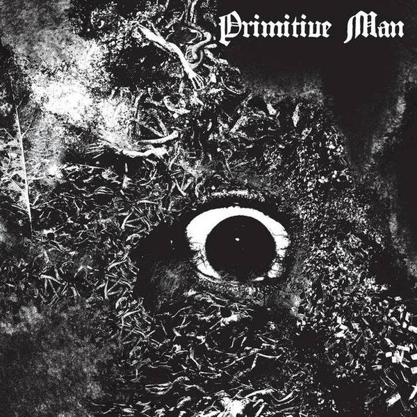 PRIMITIVE MAN-IMMERSION CD *NEW*