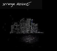 STRANGE HARVEST-INSIDE A REPLICA CITY CD *NEW*