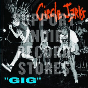 CIRCLE JERKS-GIG LP *NEW* was $51.99 now...