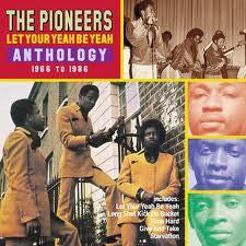 PIONEERS THE-LET YOUR YEAH BE YEAH CD *NEW*