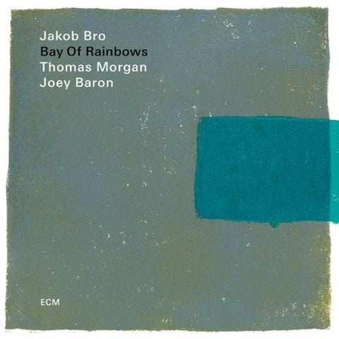 BRO JAKOB, THOMAS MORGAN & JOEY BARON -BAY OF RAINBOWS LP *NEW*