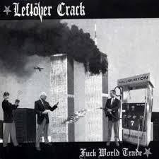 LEFTOVER CRACK-FUCK WORLD TRADE CD *NEW*