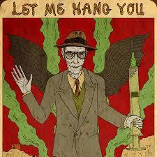 BURROUGH WILLIAM S.-LET ME HANG YOU LP *NEW*