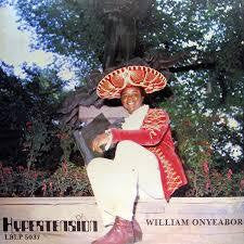 ONYEABOR WILLIAM-HYPERTENSION LP *NEW*
