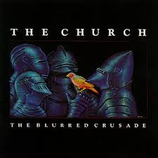 CHURCH THE-THE BLURRED CRUSADE LP EX COVER VG+