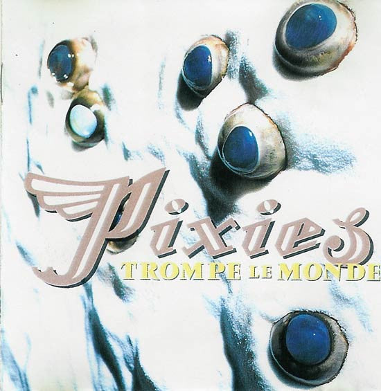 PIXIES-TROMPE LE MONDE CD VG