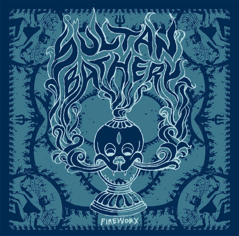 SULTAN BATHERY-FIREWORX 7" *NEW*