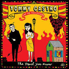 CASTRO TOMMY & THE PAINKILLERS-THE DEVIL YOU KNOW CD *NEW*