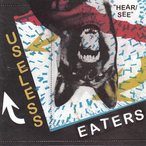 USELESS EATERS HERE/SEE 7" *NEW*