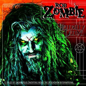 ZOMBIE ROB-HELLBILLY DELUXE CD *NEW*