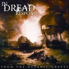 IN DREAD RESPONSE-FROM THE OCEANIC GRAVES CD *NEW*