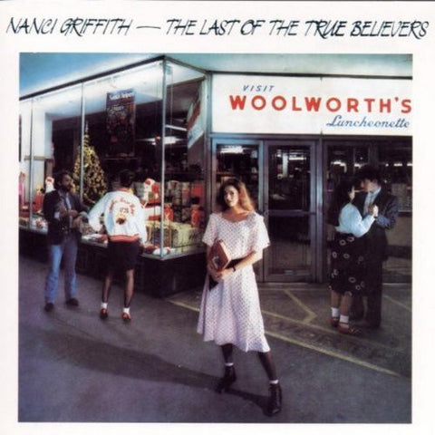 GRIFFITH NANCI-THE LAST OF THE TRUE BELIEVERS LP EX COVER EX