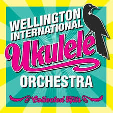 WELLINGTON INT. UKULELE ORCHESTRA-COLLECTED HITS CD *NEW*