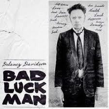 DAVIDSON DELANEY-BAD LUCK MAN LP *NEW*