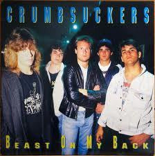 CRUMBSUCKERS-BEAST ON MY BACK CD VG