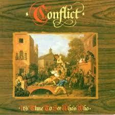 CONFLICT-IT'S TIME TO SEE WHO'S WHO CD VG