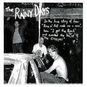 RAINY DAYS THE-ROCK N ROLL MADE ME A MAN 7INCH *NEW*