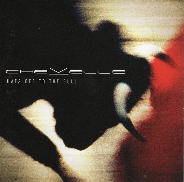 CHEVELLE-HATS OFF TO THE BULL CD VG+