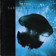 CHILLS THE-SUBMARINE BELLS GREEN VINYL LP NM COVER EX