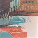 MITCHELL JONI-MILES OF AISLES 2LP VG COVER VG+