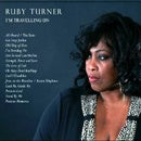 TURNER RUBY-I'M TRAVELLING ON CD *NEW*