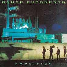 DANCE EXPONENTS-AMPLIFIER LP NM COVER EX