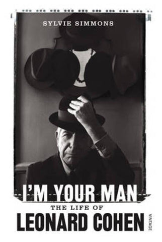 COHEN LEONARD-I'M YOUR MAN THE LIFE OF LEONARD COHEN SYLVIE SIMMONS BOOK VG