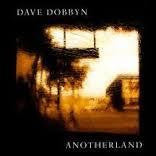 DOBBYN DAVE-ANOTHERLAND CD *NEW*