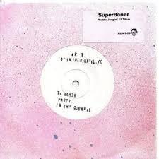 SUPERDONER-IN THE JUNGLE 7" *NEW*