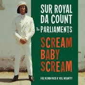 SUR ROYAL DA COUNT-SCREAM BABY SCREAM 7 INCH *NEW*