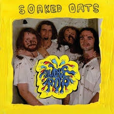 SOAKED OATS-SLUDGE POP 10" *NEW*