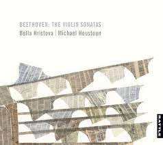 BEETHOVEN-VIOLIN SONATAS HRISTOVA/ HOUSTOUN 4CD *NEW*