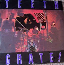 TEETH-GRATE ! 12" EP VG+ COVER VG