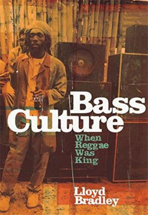 BASS CULTURE LLOYD BRADLEY BOOK *NEW*