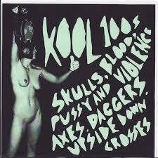KOOL 100'S 7" *NEW*
