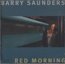 SAUNDERS BARRY-RED MORNING CD VG