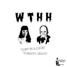 THORNTON WAYLON & HIS HEAVY HANDS-LOST IN A CAVE 7 INCH *NEW*