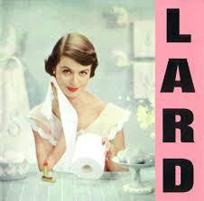 LARD-PURE CHEWING SATISFACTION LP *NEW*