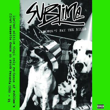 SUBLIME-JAH WON'T PAY THE BILLS LP *NEW*