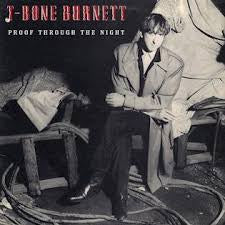 BURNETT T-BONE-PROOF THROUGH THE NIGHT LP EX COVER EX