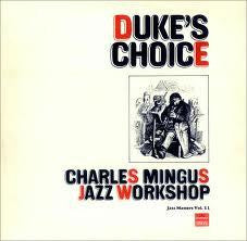 MINGUS CHARLES-DUKES CHOICE LP VGPLUS COVER VG