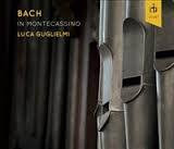 BACH-IN MONTECASSINO LUCA GUGLIEMI 2CD *NEW*