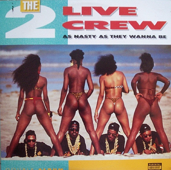 2 LIVE CREW THE-AS NASTY AS THEY WANNA BE 2LP *NEW*
