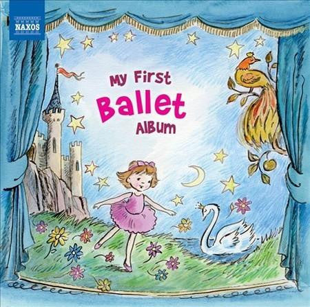 MY FIRST BALLET ALBUM CD *NEW*