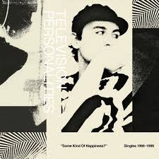TELEVISION PERSONALITIES-SOME KIND OF HAPPINESS: SINGLES 1995-1999 2LP *NEW*