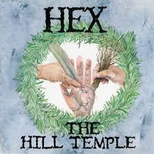 HEX-THE HILL TEMPLE LP *NEW*