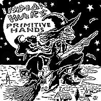 INDIAN WARS / PRIMITIVE HANDS-SPLIT 7" *NEW*