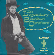 LEGENDARY STARDUST COWBOY-RELAXATION 7" *NEW*